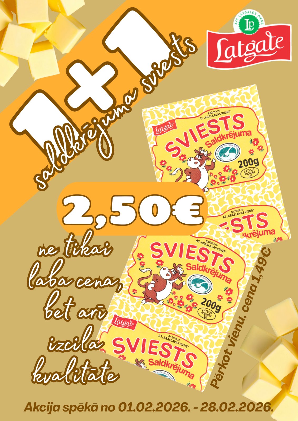 1+1 SUPERCENA SVIESTAM